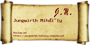 Jungwirth Mihály névjegykártya